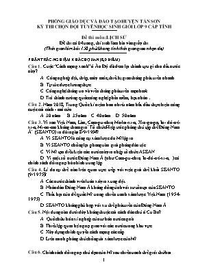 Đề thi chọn đội tuyển học sinh giỏi cấp tỉnh môn Lịch sử Lớp 9 - Phòng giáo dục và đào tạo huyện Tân Sơn (Có đáp án)